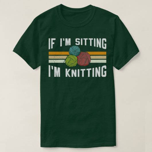If Im Sitting Im Knitting 10  T-shirt (Design voorkant)
