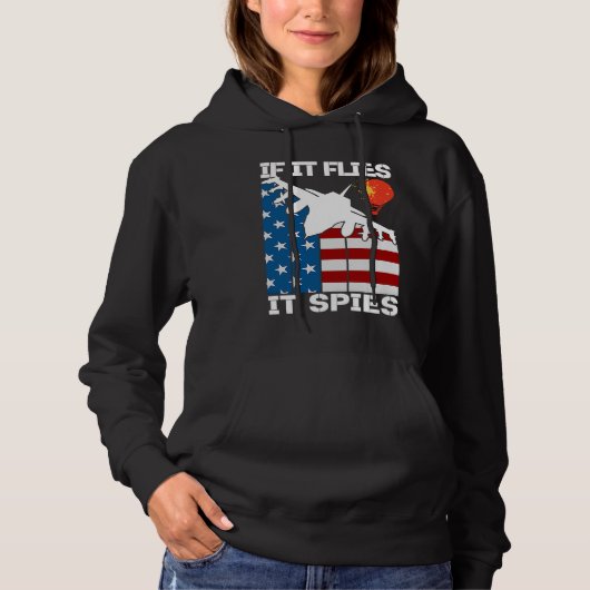 If It Flies It Spies Fighter Airplane Plane  Aircr Hoodie (Voorkant)