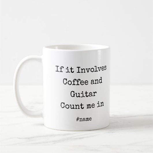 If it Involves Coffee and Guitar Count me in fun Koffiemok (Links)