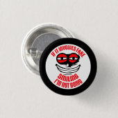 If It Involves Fake Smiling I'm Not Going Introver Ronde Button 3,2 Cm (Voorkant /achterkant)