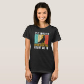 If it involves Golden Retrievers count me in T-shirt (Voorkant volledig)