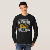 If It Involves Paragliding And Tacos Parachute Tac T-shirt (Voorkant volledig)
