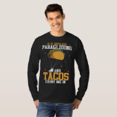 If It Involves Paragliding And Tacos Parachute Tac T-shirt (Voorkant volledig)
