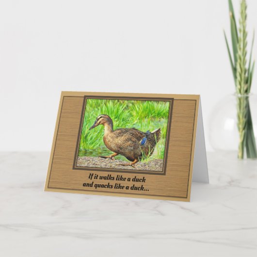 If It Walks Like a Duck - Birthday Card Kaart (Voorkant)