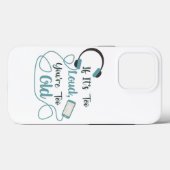 If it's too loud, you're too old music funny quote Case-Mate iPhone case (Achterkant (horizontaal))