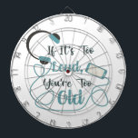 If it's too loud, you're too old music funny quote dartbord<br><div class="desc">Grappige kwast script typografie Als het te hard is,  ben je te oud</div>
