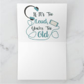 If it's too loud, you're too old music funny quote kaart (Binnen)