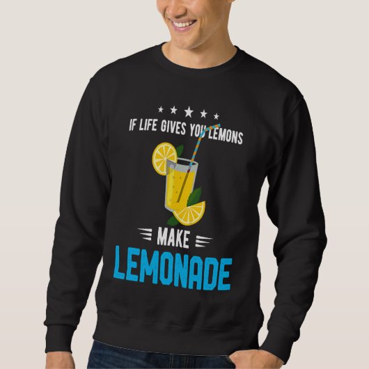 If Life Gives You Lemons Make Lemonade Cold Drink  Trui (Voorkant)