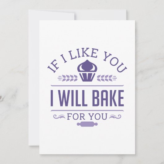 If Like You I Will Bake For You Bedankkaart (Voorkant)