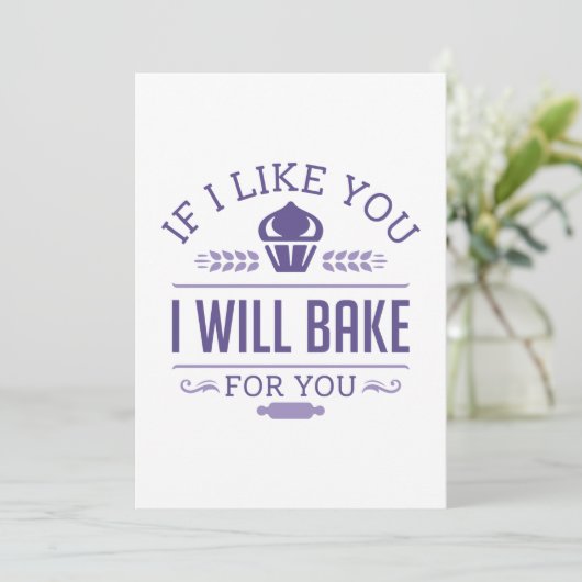 If Like You I Will Bake For You Bedankkaart (Staand voorkant)