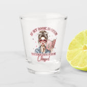 If My Book Is Open...  Shot Glas (Voorkant)