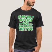 If My Kilt Offends You Funny St. Patrick's Day Iri T-shirt (Voorkant)