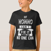If Nonno Can't Fix It Nobody Can Italy Italian Gra T-shirt (Voorkant)