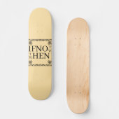 If Not Now Skateboard (Voorkant)