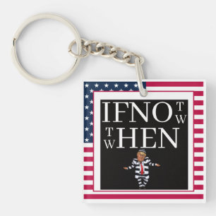 If Not Now Sleutelhanger