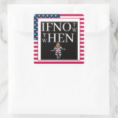 If Not Now Sticker (Tas)