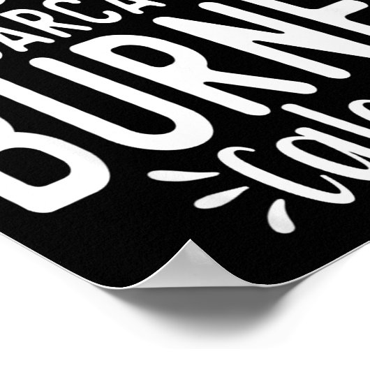 If Only Sarcasm Burned Calories Funny Sarcastic Qu Poster (Hoek)