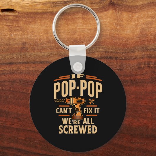 If P-p Cant Fix It - Grandparents Day Sleutelhanger (Voorkant)