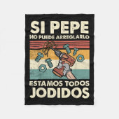 If Pepe Can't Fix - Mexican Spanish Name  Fleece Deken (Voorkant)