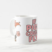 If pigs could fly - fun mug koffiemok (Voorkant links)