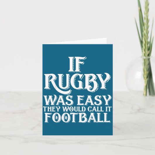 If Rugby Was Easy They Would Call It Football Funn Kaart (Voorkant)
