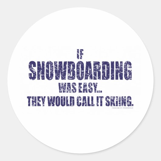 If-Snow-Boarding-was-EASY Ronde Sticker (Voorkant)