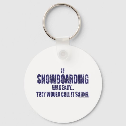 If-Snow-Boarding-was-EASY Sleutelhanger (Voorkant)