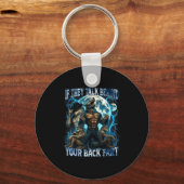 If They Talk Behind Your Back Fart Funny Cringe Al Sleutelhanger (Voorkant)