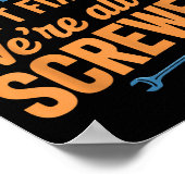 If Tim Can't Fix It We're All Screwed Name Tim Poster (Hoek)