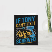 If Tony Can't Fix It We're All Screwed Name Tony P Kaart (Voorkant)