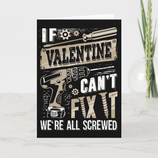 If Valentine Can't Fix It We're All Screwed Family Kaart (Voorkant)