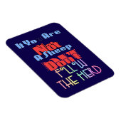 If You Are Not A Sheep Refrigerator Magneet (Rechterzijde)