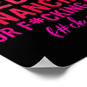 If You Aren't Feeding Financing Or Fcking Me Fck O Poster (Hoek)