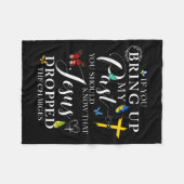 If You Bring Up My Past Jesus Dropped The Charges Fleece Deken (Voorkant (Horizontaal))