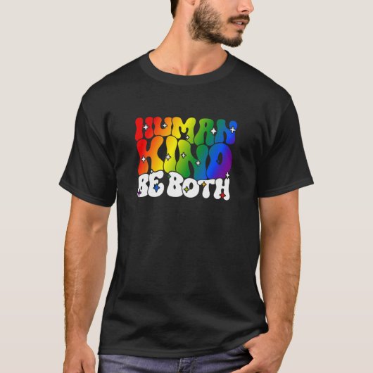 If you can be Human an Kind be both Lgbtqai+ T-shirt (Voorkant)