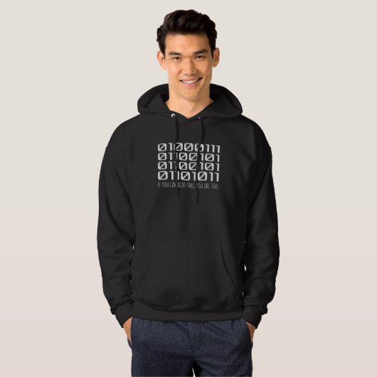 If You Can Read This You Are Too Binary Code Nerd  Hoodie (Voorkant volledig)