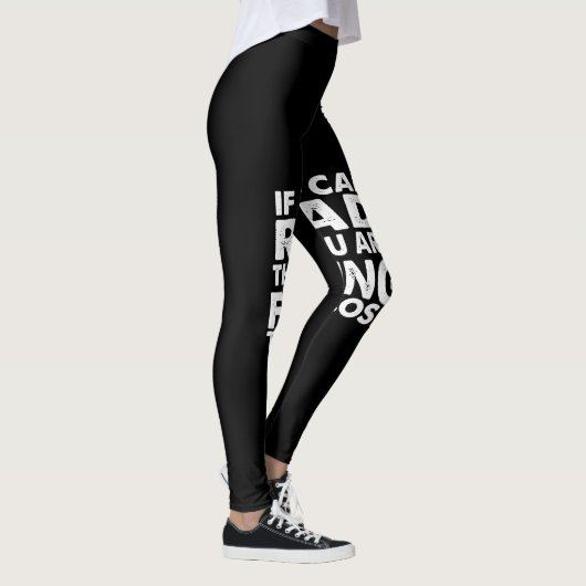 if you can read this you're fishing too close leggings (Rechts)