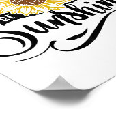 If You Can't Find The Sunshine Be The Sunshine Mot Poster (Hoek)