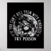 If You Can't Kill Them With Kindness, Try Ison Fun Poster (Voorkant)