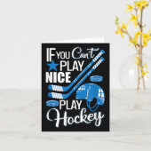If You Can't Play Nice Play Hockey, Hockey Lover G Kaart (Gele Bloem)