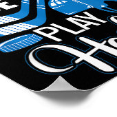 If You Can't Play Nice Play Hockey, Hockey Lover G Poster (Hoek)