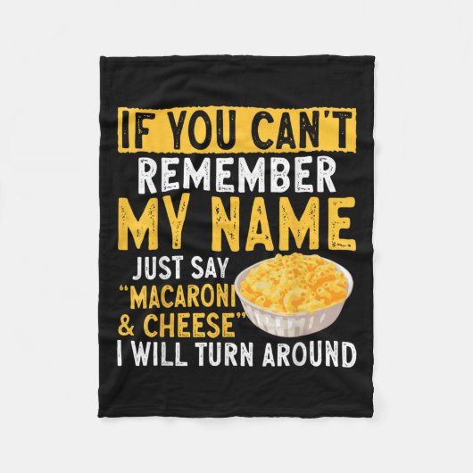 If You Can't Remember My Name Just Say Macaroni An Fleece Deken (Voorkant)