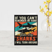 If You Can't Remember My Name Just Say Sharks Kaart (Gele Bloem)