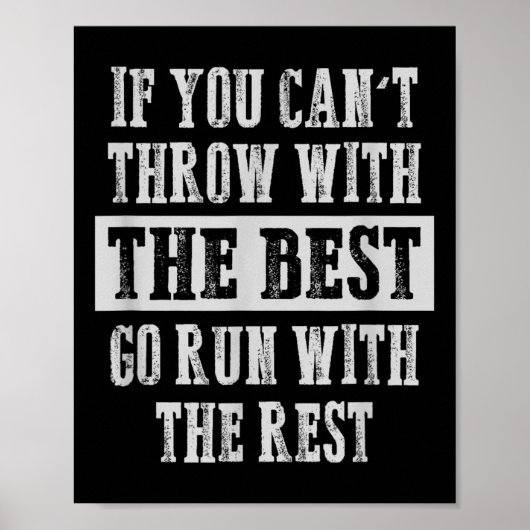 If You Can't Track And Field Shot Put Discus Throw Poster (Voorkant)