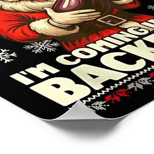 If You Don't Have A Chimney I'm Coming In Your Bac Poster (Hoek)