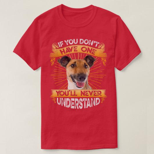 If You Dont Have One Smooth Fo Terrier Funny  T-shirt (Design voorkant)