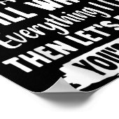 If You Don't Like Me And Still Watch Everything I Poster (Hoek)