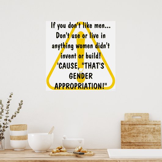 If you don't like men...   poster (Keuken)