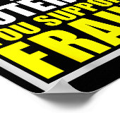 If You Don't Suprt Voter Id You Suprt F.raud  Poster (Hoek)