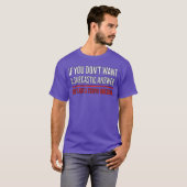 If You Dont Want A Sarcastic Answer Funny Novelty  T-shirt (Voorkant volledig)